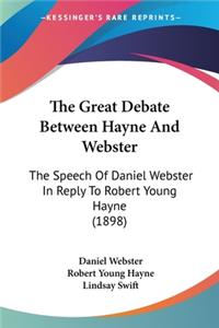 Great Debate Between Hayne And Webster