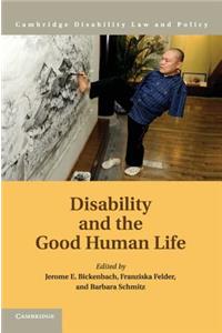 Disability and the Good Human Life