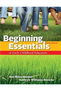 Beginning Essentials in Early Childhood Education