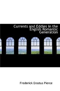 Currents and Eddies in the English Romantic Generation