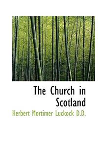 The Church in Scotland