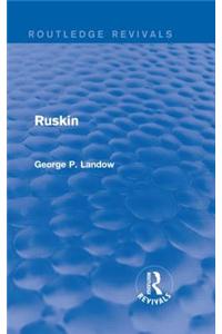 Ruskin (Routledge Revivals)