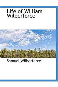 Life of William Wilberforce