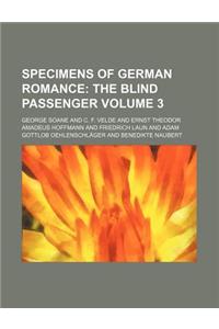 Specimens of German Romance Volume 3; The Blind Passenger