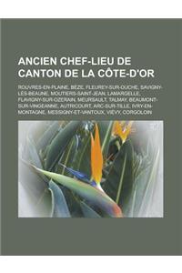 Ancien Chef-Lieu de Canton de la Cote-D'Or