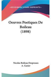 Oeuvres Poetiques de Boileau (1898)
