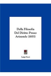 Della Filosofia del Diritto Presso Aristotele (1855)