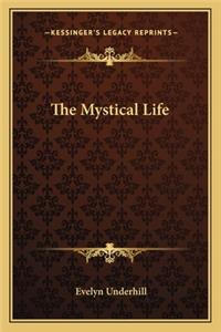 The Mystical Life