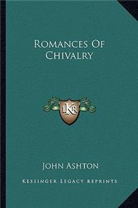 Romances of Chivalry