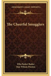 The Cheerful Smugglers