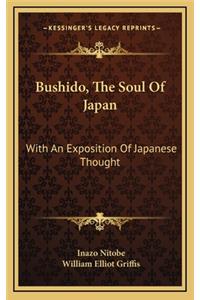 Bushido, The Soul Of Japan