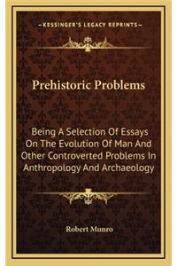 Prehistoric Problems