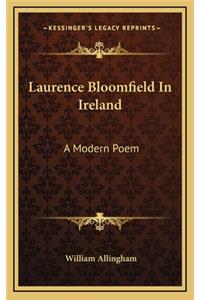 Laurence Bloomfield in Ireland