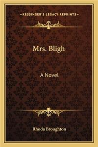 Mrs. Bligh