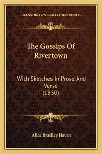 Gossips of Rivertown