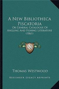 A New Bibliotheca Piscatoria