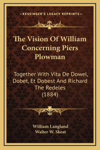 The Vision of William Concerning Piers Plowman