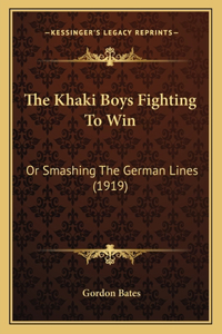 Khaki Boys Fighting to Win