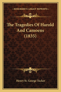 The Tragedies of Harold and Camoens (1835)