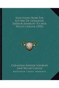 Selections From The Letters Of Geraldine Endsor Jewsbury To Jane Welsh Carlyle (1892)