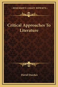 Critical Approaches To Literature