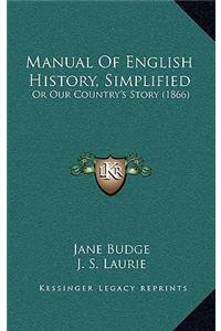 Manual Of English History, Simplified