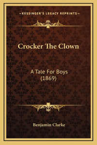 Crocker The Clown