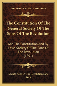 Constitution Of The General Society Of The Sons Of The Revolution