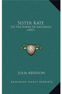 Sister Kate