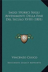 Saggi Storici Sugli Avvenimenti Della Fine Del Secolo XVIII (1801)