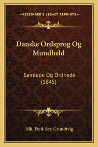 Danske Ordsprog Og Mundheld