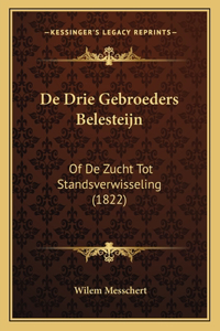 De Drie Gebroeders Belesteijn