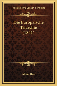 Die Europaische Triarchie (1841)