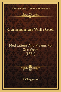 Communion With God
