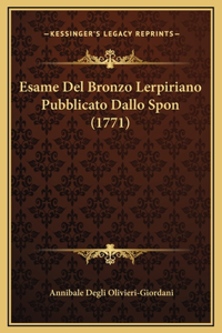 Esame Del Bronzo Lerpiriano Pubblicato Dallo Spon (1771)