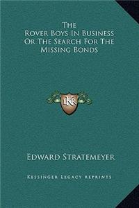 The Rover Boys In Business Or The Search For The Missing Bonds