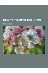 New Testament Holiness