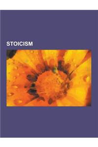 Stoicism: Adiaphora, Apatheia, Ataraxia, de Beneficiis, de Brevitate Vitae (Seneca), de Vita Beata, Diaeresis (Philosophy), Disc
