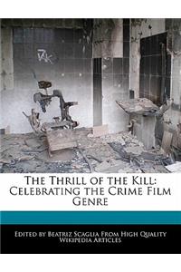 The Thrill of the Kill