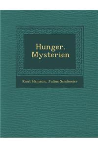 Hunger. Mysterien