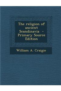 The Religion of Ancient Scandinavia