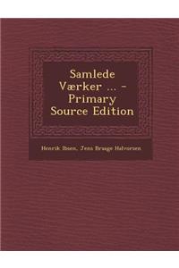 Samlede Vaerker ... - Primary Source Edition