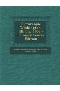 Picturesque Washington, Illinois, 1906