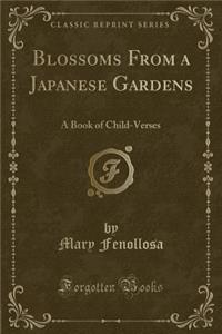 Blossoms from a Japanese Gardens