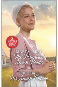 The Promised Amish Bride and His Amish Choice