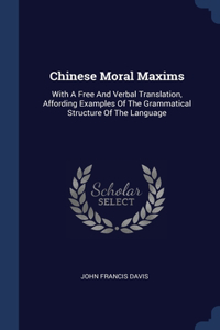 Chinese Moral Maxims