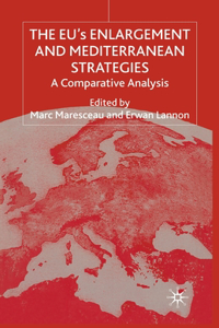 Eus Enlargement and Mediterranean Strategies