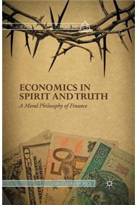 Economics in Spirit and Truth