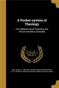 A Pocket-system of Theology