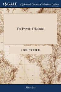 The Provok'd Husband